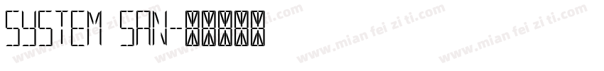 System San字体转换
